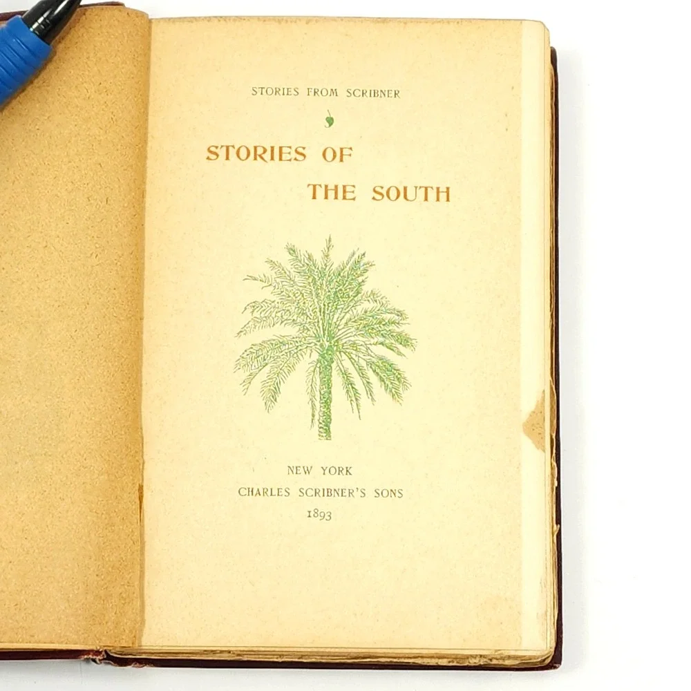1893 Stories of the South By Page Robertson Harris Davis First Edition Scribners